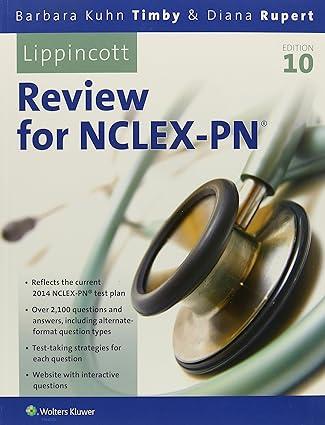 lippincotts review for nclex-pn 10th edition r.n. timby, barbara kuhn, rupert, diana 1469845342,