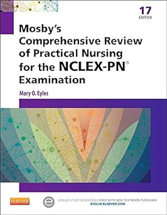 mosbys comprehensive review of practical nursing for the nclex-pn examination 17th edition mary o. eyles