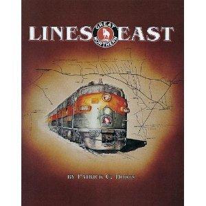 great northern lines east 1st edition patrick c. dorin 0875647200, 978-0875647203