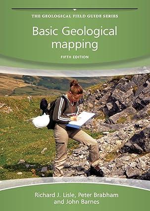 basic geological mapping 5th edition richard j. lisle, peter brabham, john w. barnes 0470686340,