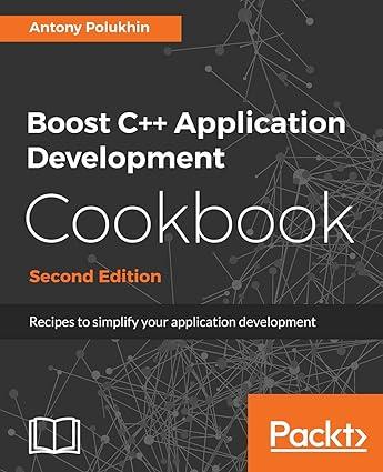boost c++ application development cookbook 2nd revised edition antony polukhin 1787282244, 978-1787282247