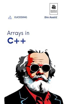 arrays in c++ 1st edition din asoti? b0cdfdmzpg, 978-8854660402