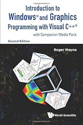 introduction to windows and graphics programming with visual c++ 2nd edition roger mayne 9814699403,