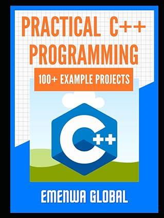 practical c++ projects over 100 best c++ 1st edition emenwa global, ejike ifeanyichukwu b09jj9djq5,