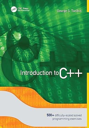 introduction to c++ 1st edition george s. tselikis 1032136065, 978-1032136066