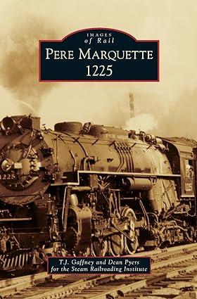 images of rail pere marquette 1225 1st edition t j gaffney, dean pyers 153167027x, 978-1531670276