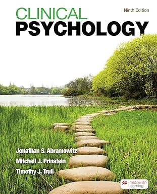 clinical psychology 9th edition jontahan s. abramowitz, mitchell j. prlnsteln 1319442889, 978-1319442880