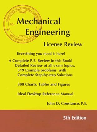mechanical engineering license review 5th edition john d. constance 1576450228, 9781576450222