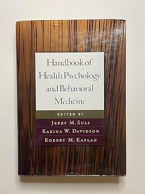 handbook of health psychology and behavioral medicine 1st edition jerry m. suls, karina w. davidson, robert