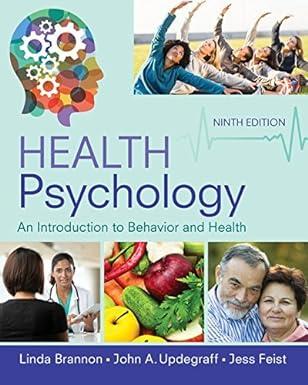health psychology an introduction to behavior and health 9th edition linda brannon, jess feist, john a.