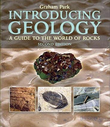 introducing geology a guide to the world of rocks 2nd edition graham park 978-1906716219