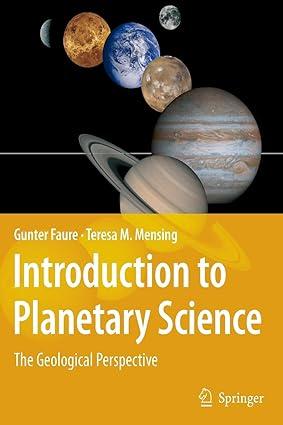 introduction to planetary science the geological perspective 2007 edition gunter faure, teresa m. mensing