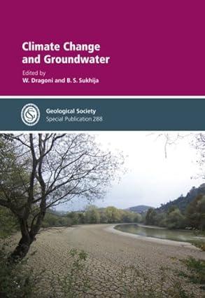 climate change and groundwater special publication no 288 1st edition w. dragoni, b. s. sukhija 1862392358,