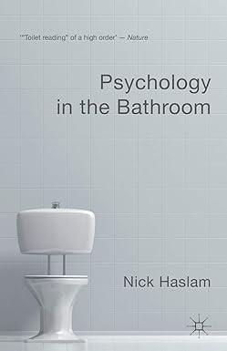 psychology in the bathroom 2012th edition nick haslam 0230368255, 978-0230368255