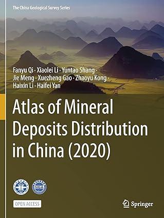 atlas of mineral deposits distribution in china 2020 1st edition fanyu qi, xiaolei li, yuntao shang, jie