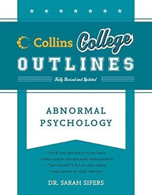 abnormal psychology collins college outlines 3rd edition sarah sifers 0060881453, 978-0060881450