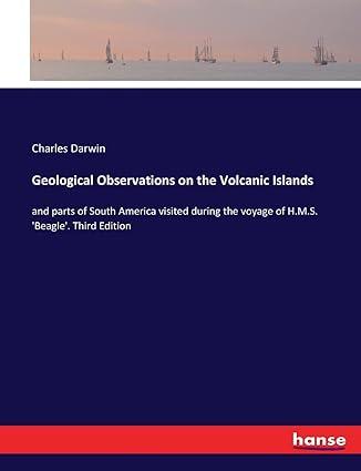 geological observations on the volcanic islands 3rd edition charles darwin 3337319084, 978-3337319083