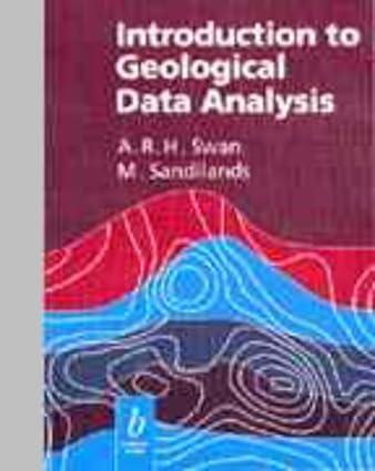 introduction to geological data analysis 1st edition arh swan, mh sandilands 0632032243, 978-0632032242