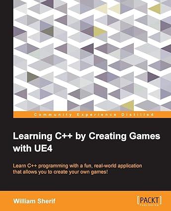 learning c++ by creating games with ue4 1st edition william sherif 1784396575, 979-1784396572