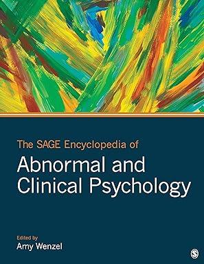 the sage encyclopedia of abnormal and clinical psychology 1st edition amy wenzel 1483365832, 978-1483365831