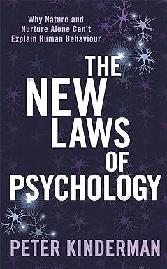 the new laws of psychology 1st edition peter kinderman 1780336004, 978-1780336008