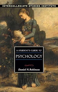 a students guide to psychology 1st edition daniel robinson 1882926951, 978-1882926954