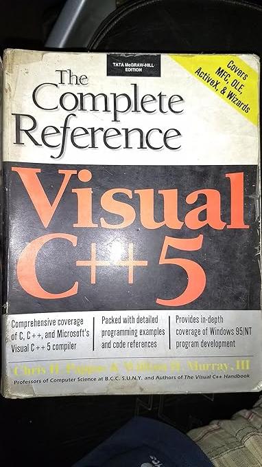 the complete reference visual c++ 5 1st edition chris h. pappas, william h. murray 0078823919, 978-0078823916