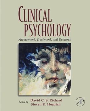 clinical psychology assessment treatment and research 1st edition david c. s. richard, steven k. huprich