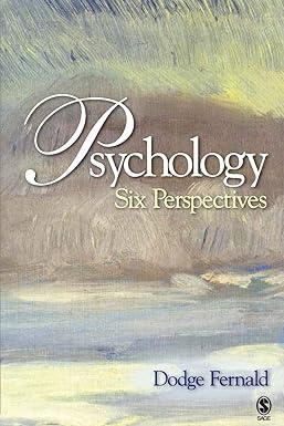 psychology six perspectives 1st edition l. dodge fernald 1412938678, 978-1412938679