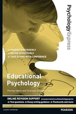 educational psychology 1st edition penney upton, charlotte elizabeth taylor 1447921666, 978-1447921660