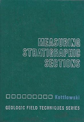 measuring stratigraphic sections 1st edition frank e. kottlowski 0030486254, 978-0030486258