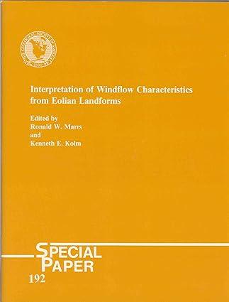 interpretation of windflow characteristics from eolian landforms 1st edition robert marrs 081372192x,