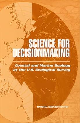 science for decisionmaking coastal and marine geology at the u s geological survey 1st edition national