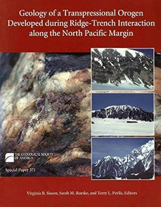 geology of a transpressional orogen developed during ridge trench interaction along the north pacific margin