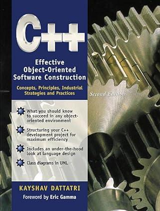 c++ effective object oriented software construction concepts principles industrial strategies and practices