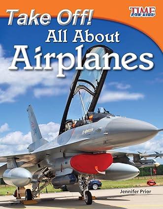 take off all about airplanes 1st edition jennifer prior 1433336553, 978-1433336553