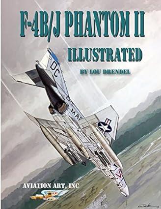 f 4b j phantom ii illustrated 1st edition lou drendel 1520620659, 978-1520620657