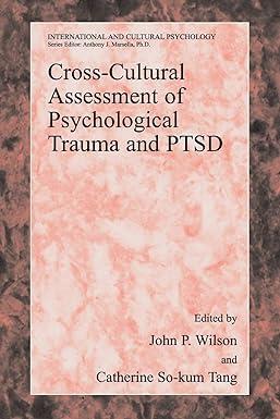cross cultural assessment of psychological trauma and ptsd 1st edition john p. wilson, catherine c. so-kum
