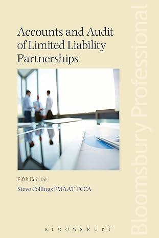 accounts and audit of limited liability partnerships 5th edition steve collings 1784517526, 978-1784517526