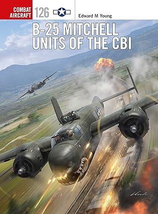 b 25 mitchell units of the cbi 1st edition edward m. young, jim laurier 1472820363, 978-1472820365