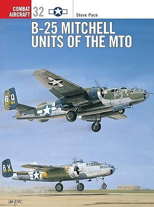 b 25 mitchell units of the mto 1st edition steve pace, jim laurier 1841762849, 978-1841762845