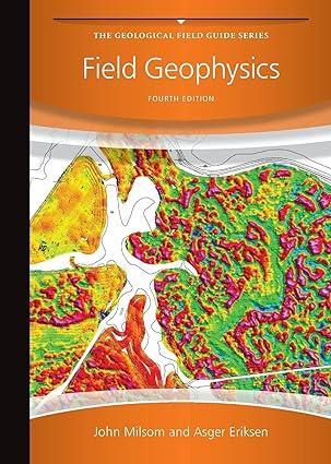 field geophysics 4th edition john milsom, asger eriksen 0470749849, 978-0470749845
