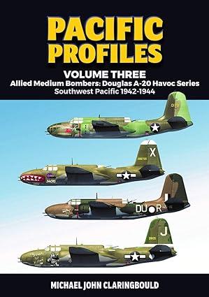 pacific profiles allied medium bombers douglas a 20 havoc series southwest pacific 1942-1944 volume 3 1st