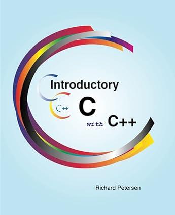 introductory c with c++ 1st edition richard petersen 097793764x, 978-0977937646