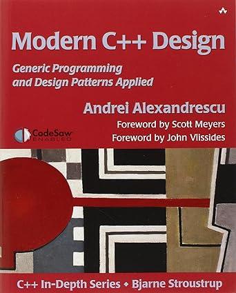 modern c++ design generic programming and design patterns applied 1st edition debbie lafferty, andrei