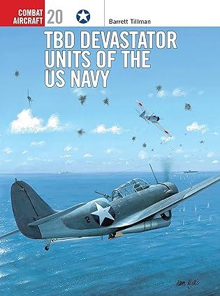 tbd devastator units of the us navy 1st edition barrett tillman, tom tullis 1841760250, 978-1841760254