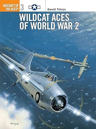 wildcat aces of world war 2 1st edition barrett tillman, chris davey 1855324865, 978-1855324862