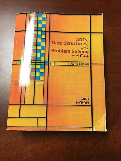 adts data structures and problem solving with c++ 2nd edition larry r. nyhoff 1800208081, 978-1800208087