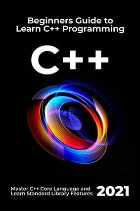 c++ 2021 beginners guide to learn c++ programming 1st edition jhon townsend b094t5ytzv, 978-8502609326