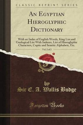 an egyptian hieroglyphic dictionary 1st edition e. a. wallis budge 1440079307, 978-1440079306